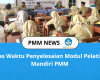Batas Waktu Penyelesaian Modul Pelatihan Mandiri PMM