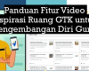 Panduan Fitur Video Inspirasi Ruang GTK untuk Pengembangan Diri Guru